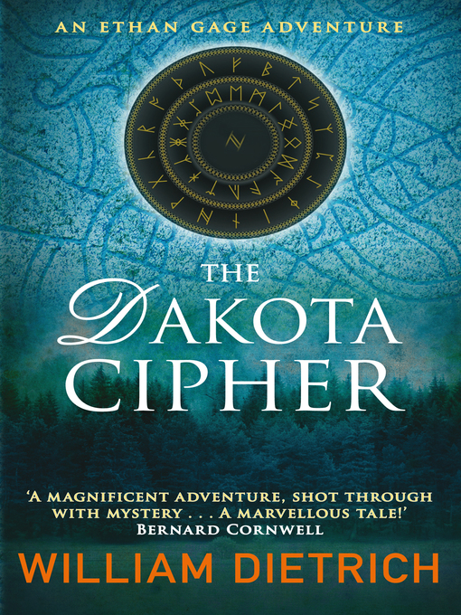 Title details for The Dakota Cipher by William Dietrich - Available